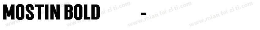 mostin bold 字体下载字体转换